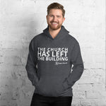 The Church Has Left The Building Hoodie